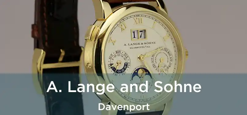 A. Lange and Sohne Davenport