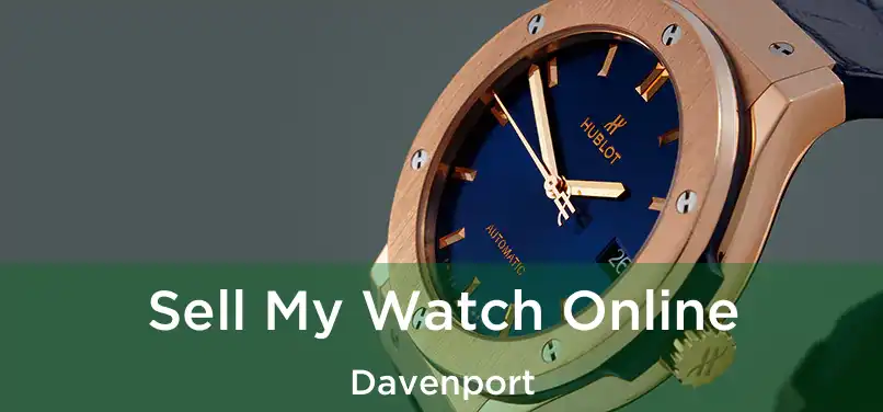 Sell My Watch Online Davenport